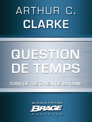 cover image of Question de temps (suivi de) Le Chien de la Lune